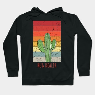 Hug Dealer Hoodie